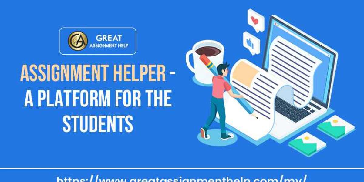 Assignment Helper- A Platform For The Students