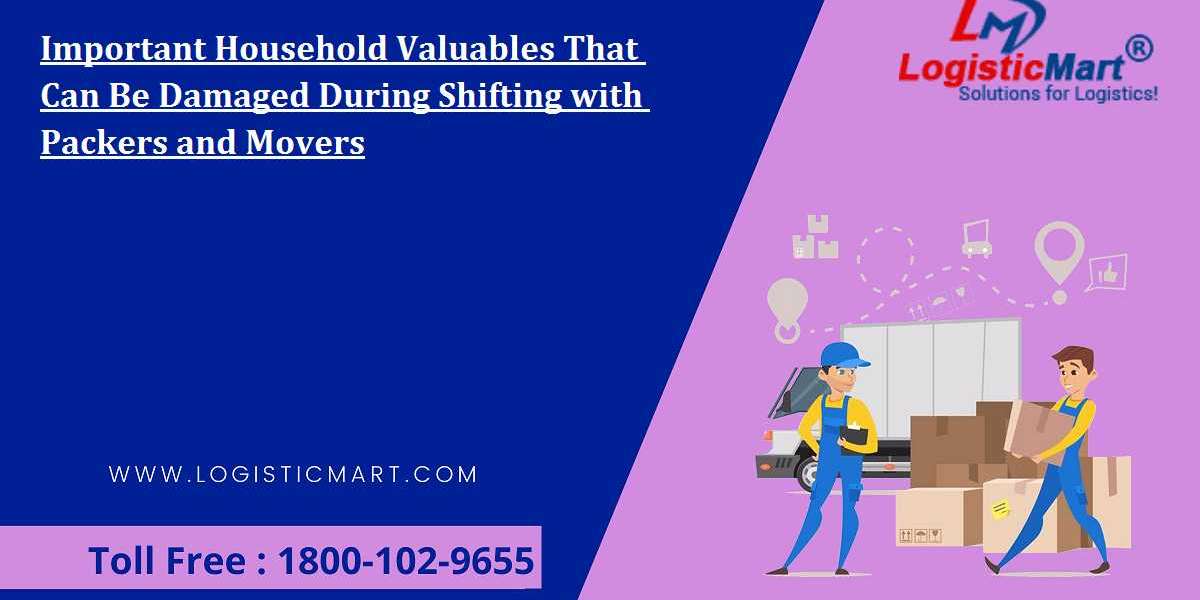 Important Household Valuables That Can Be Damaged During Shifting with Packers and Movers