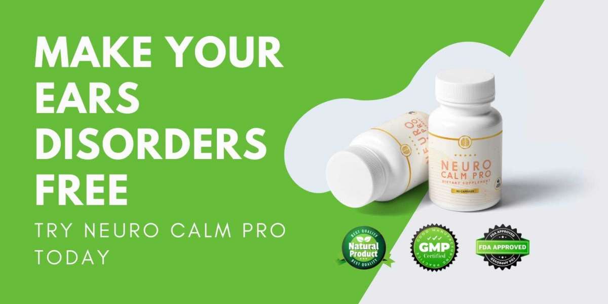 Order Neuro Calm Pro & Increase Your Hearing Power