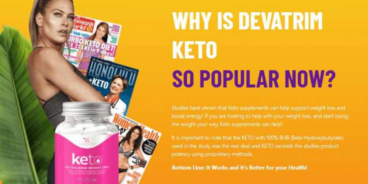 DevaTrim Keto – Promote Better Weight Loss Through Ketosis