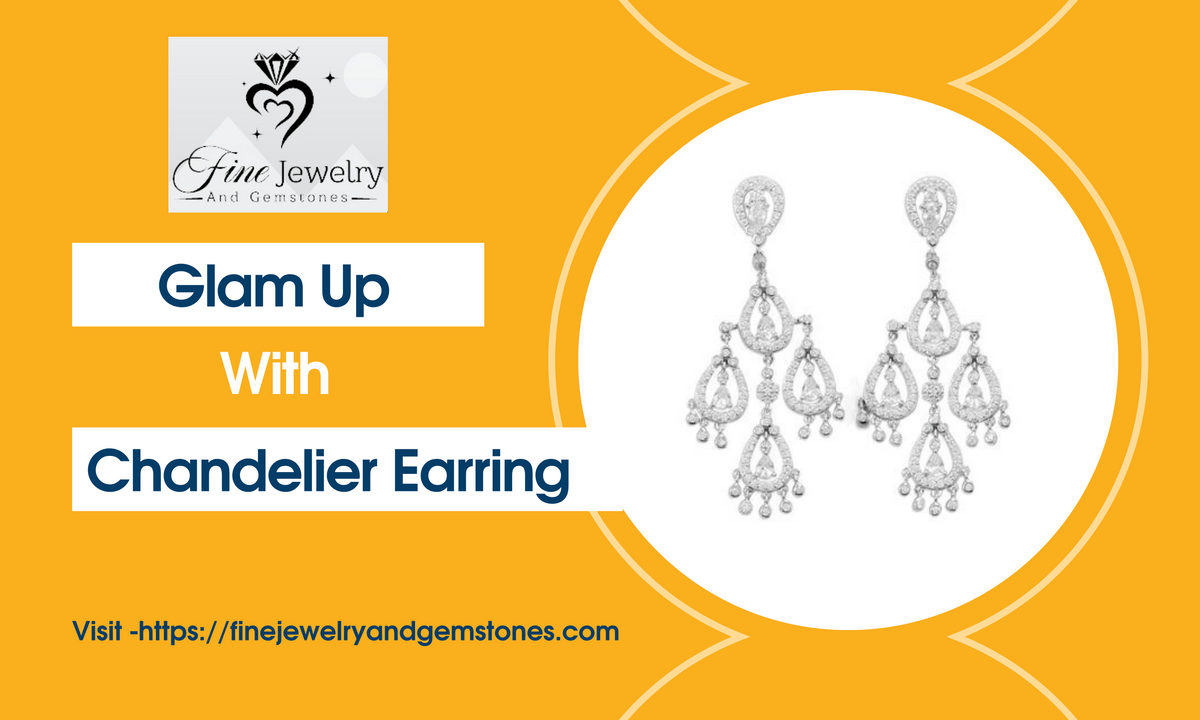 The Most-Mesmerizing Chandeliers Earring to Glam up & Shine