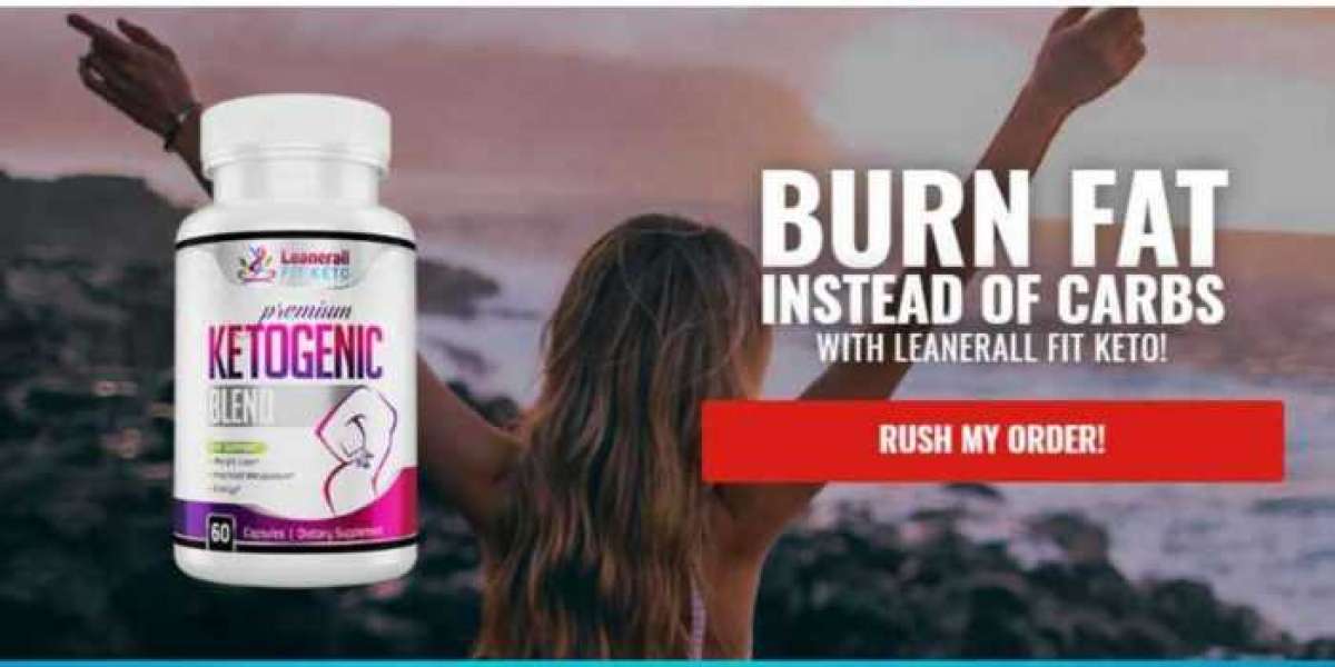 Leanerall Fit Keto | Advantages, Scam Or Reviews (2021)
