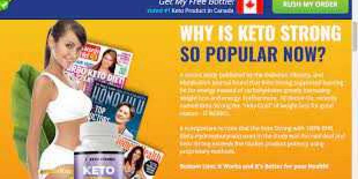 Keto Strong Canada Reviews- Pills Ingredients, Side Effects, Price or Scam