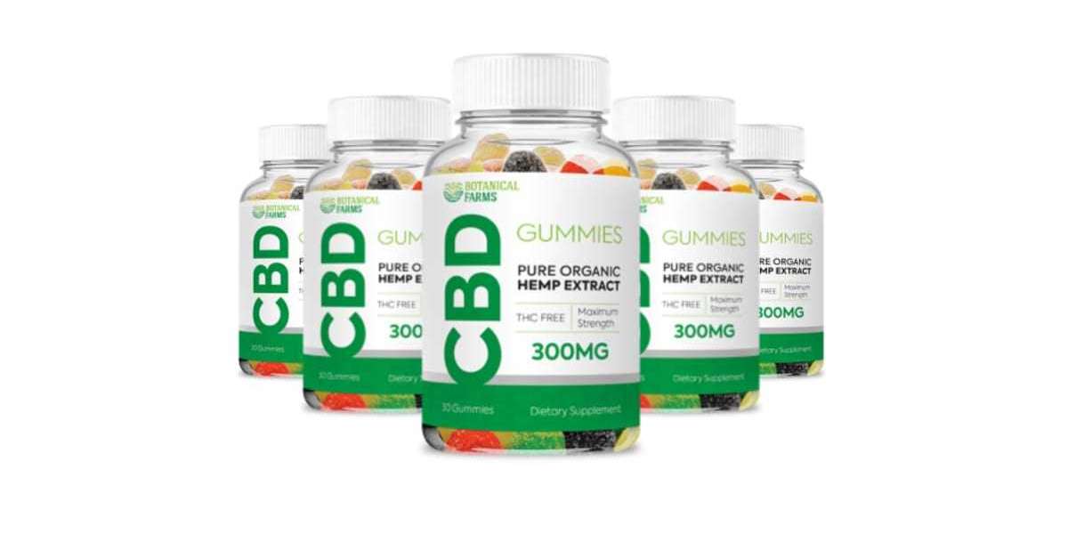 Botanical Farms CBD Gummies : Is It the Right Product to Buy or Not?