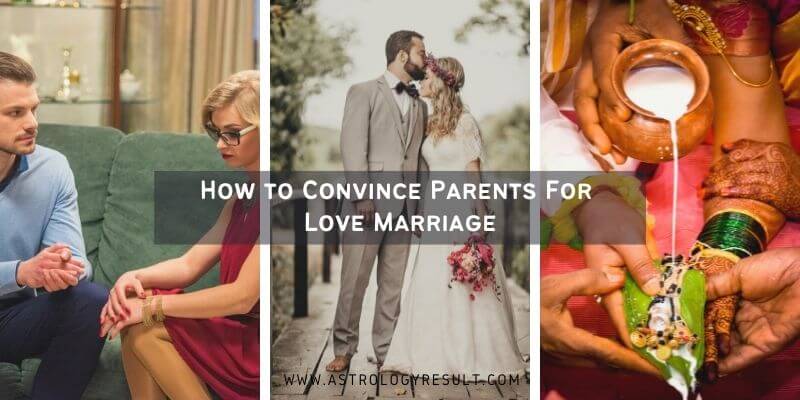 How to Convince Parents For Love Marriage? | Astrology Result