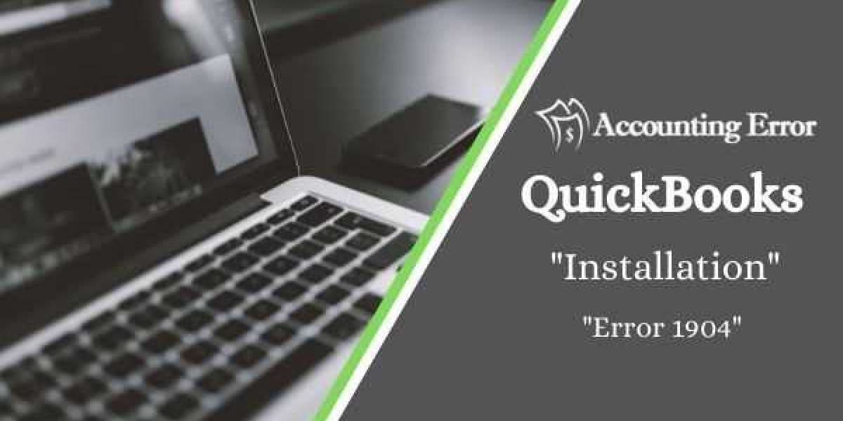 How To Resolve QuickBooks Error 1904?