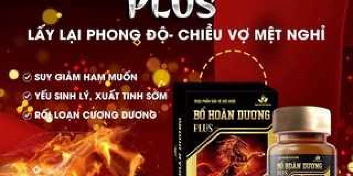 Bổ Hoàn Dương Plus chữa xuất tinh sớm ở nam giới cực hiệu quả