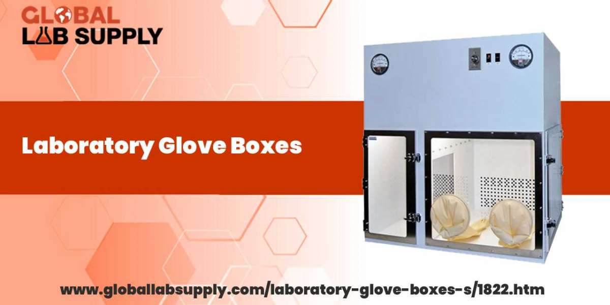 Lab Equipment: A Selection Guide To Right Laboratory Glove Box