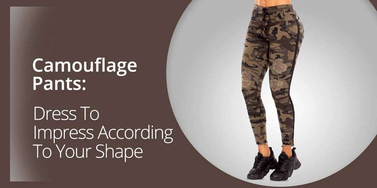 Camouflage Pants: Dress To Impress According To Your Shape