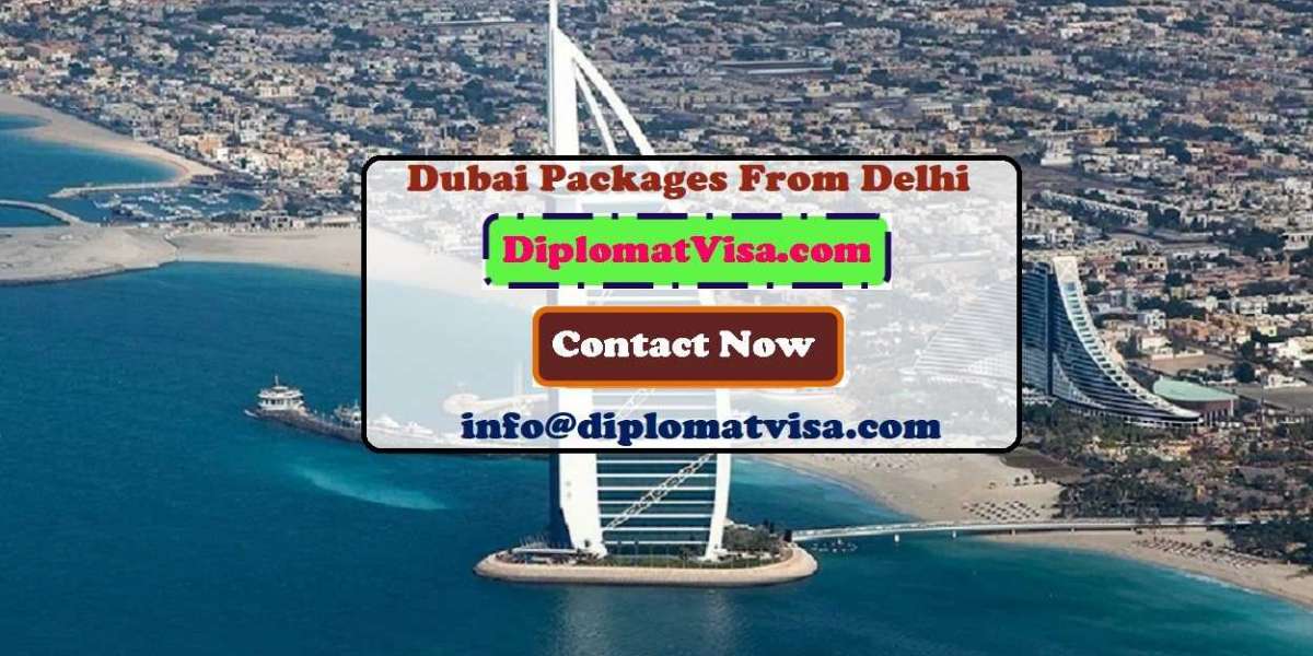 Dubai Tour Packages From Delhi  With 25% Discount & Exciting Offers At DiplomatVisa.Com