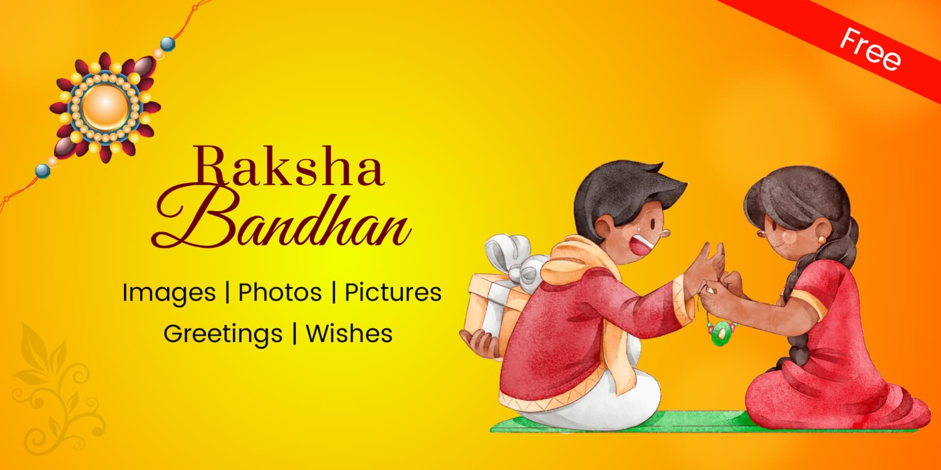 50+ Best Happy Raksha Bandhan Images, Photos & Pictures 2022