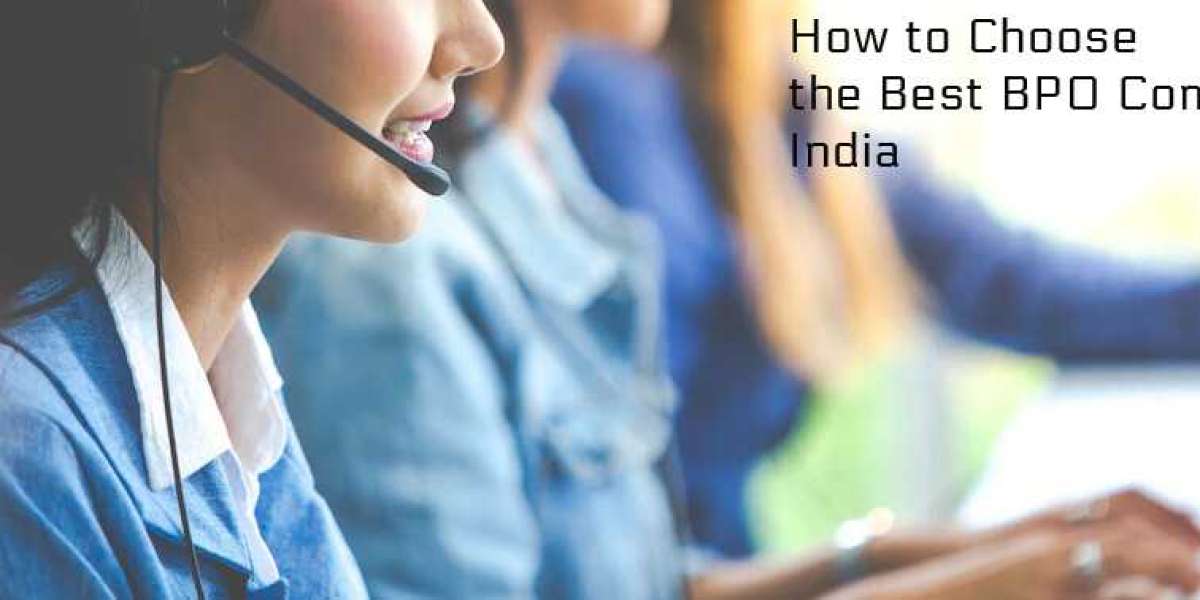 BPO Companies: How to Choose the Best BPO Company in India?