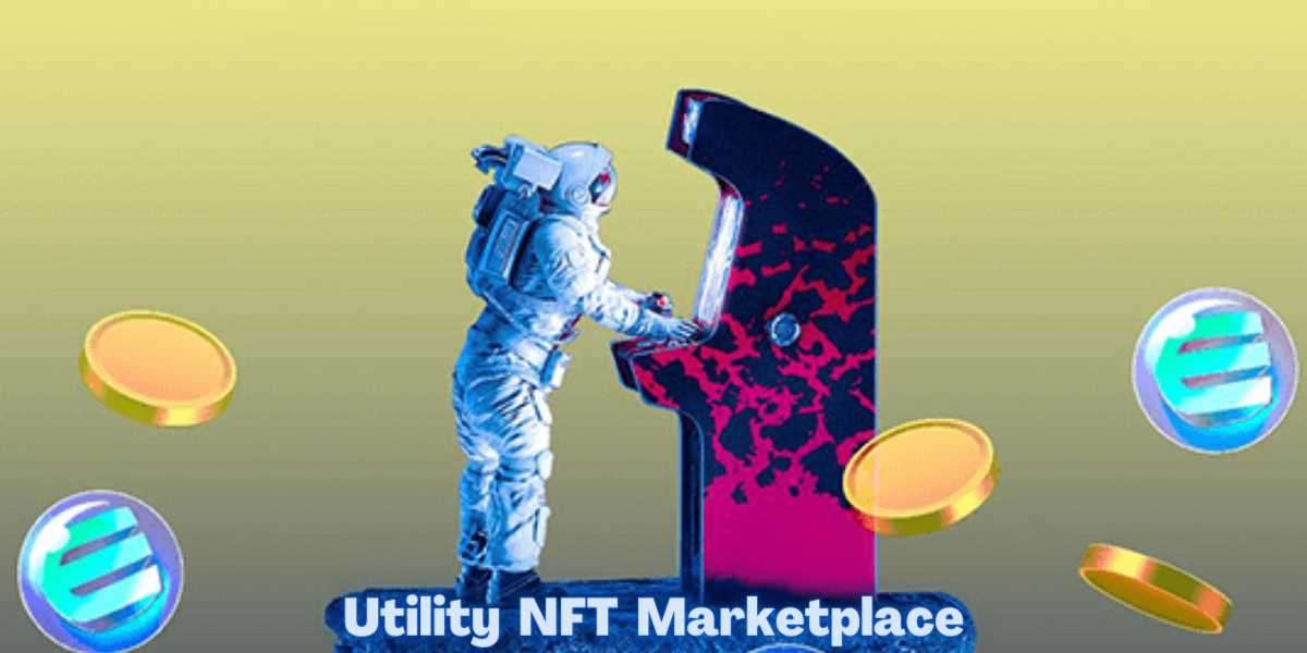 Utility NFT Marketplace Development - A brand new trend in the NFT market