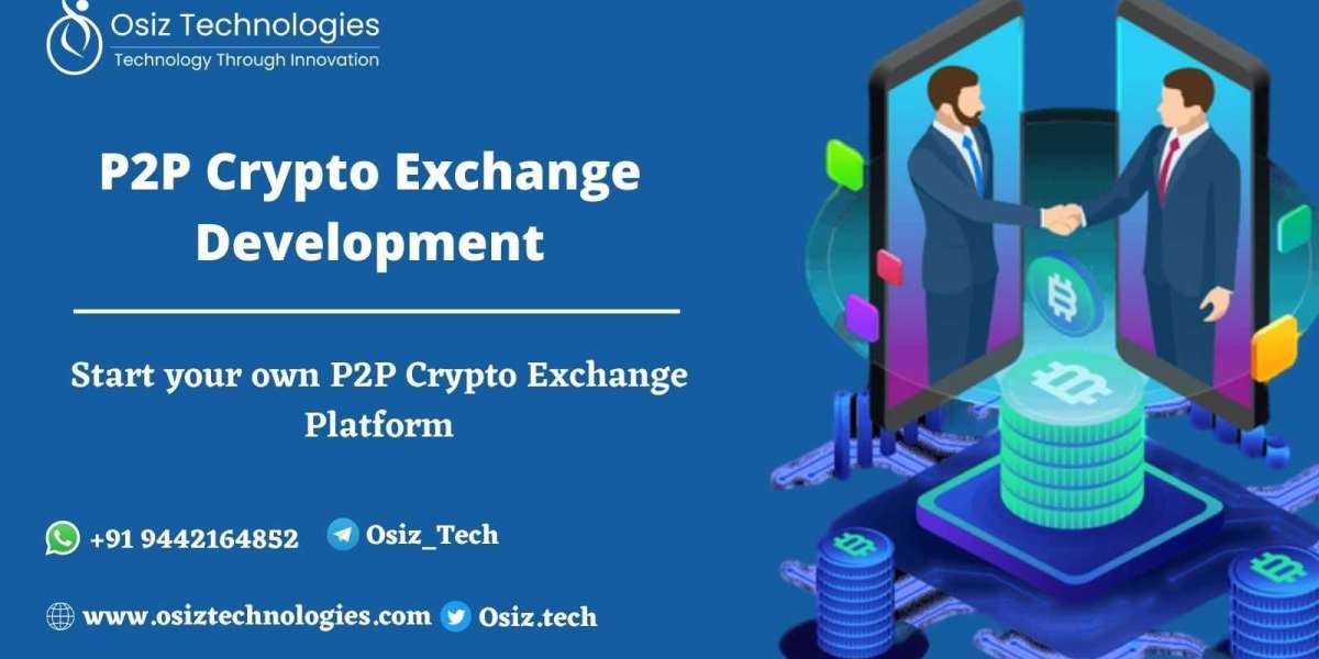 How P2P Crypto Exchange Development Empowers Your Crypto Trading Experience?