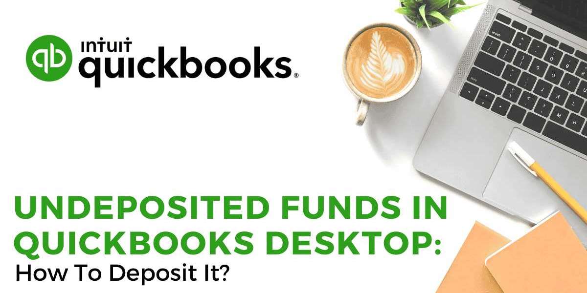  Undeposited Funds In Quickbooks Desktop: How To Deposit It?