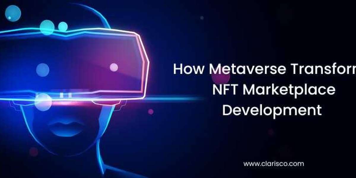 How Metaverse Transforms NFT Marketplace Development 