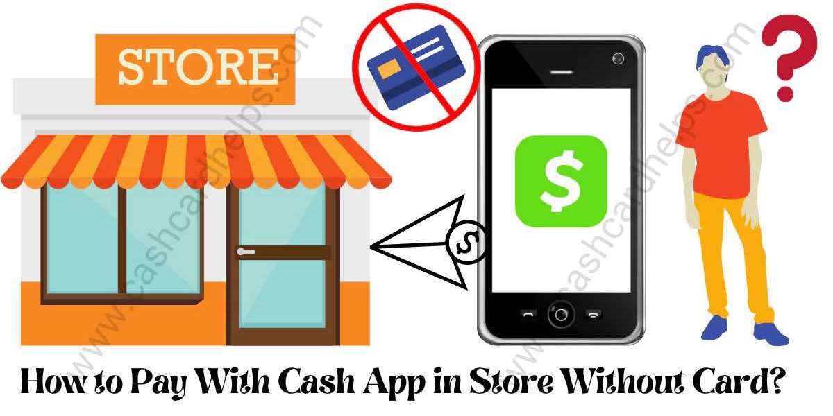 How to Pay with Cash App in Store without Card?