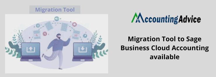 Migration Tool to Sage Business Cloud Accounting available-Accounting Advice