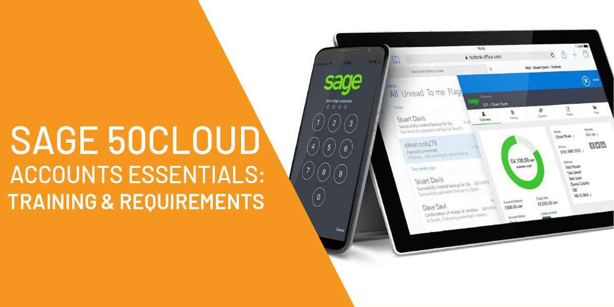 Sage 50cloud Accounts Essentials: Training & Requirements