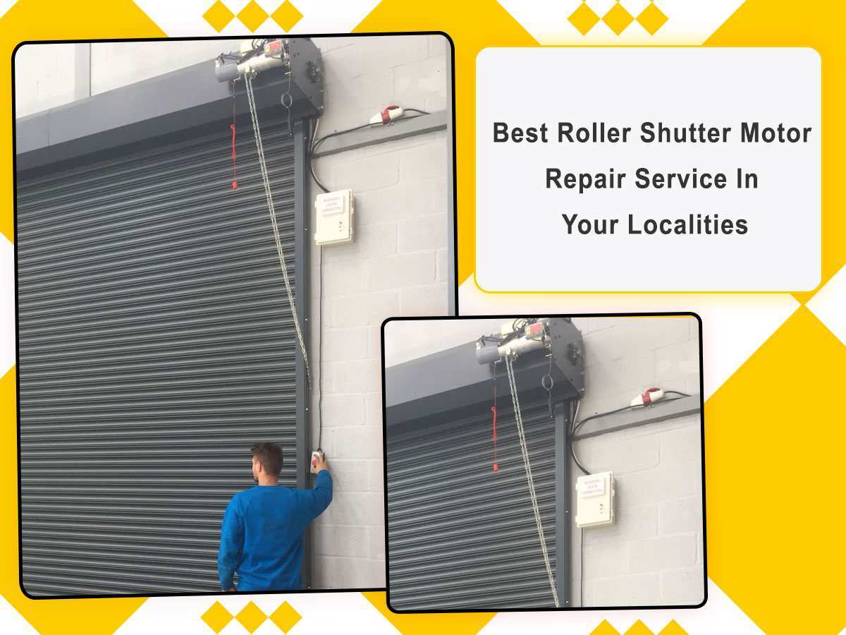 Roller Shutter Motor Repair Service In Your Localities