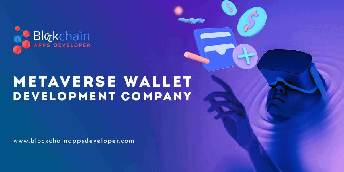 Understanding Metaverse Wallet Development And How To Launch It?