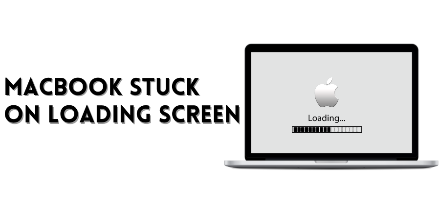 Macbook Stuck on Loading Screen Problem- How to Fix it? - www.onsitehelpline.com