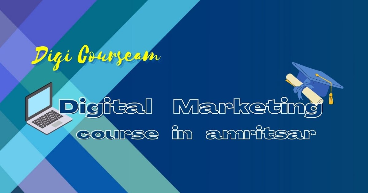 Digital marketing course in Amritsar