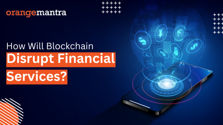 How Will Blockchain Transforming Financial Services In Upcoming Years? | Linkgeanie.com