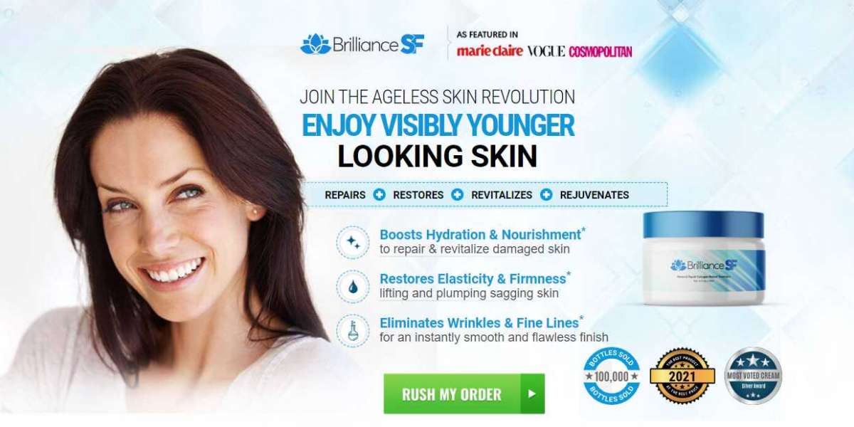 Brilliance SF Canada (Anti Aging Cream) Reviews - Improve Your Skin's Wellness & Beauty