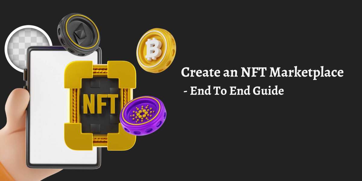 Create an NFT Marketplace - End To End Guide