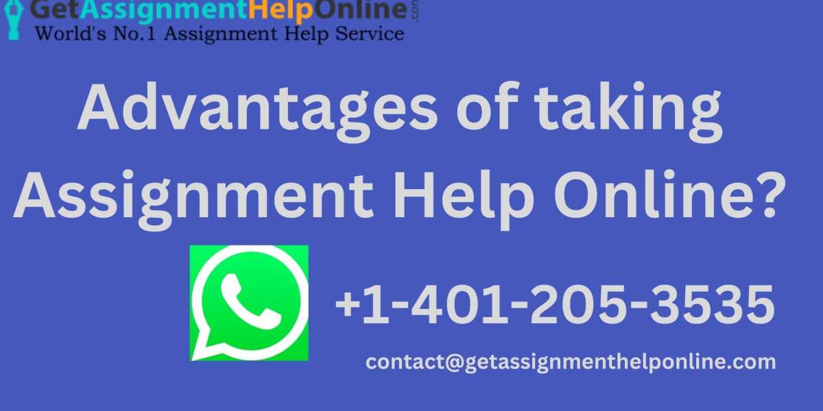 Advantages of taking Assignment Help Online?