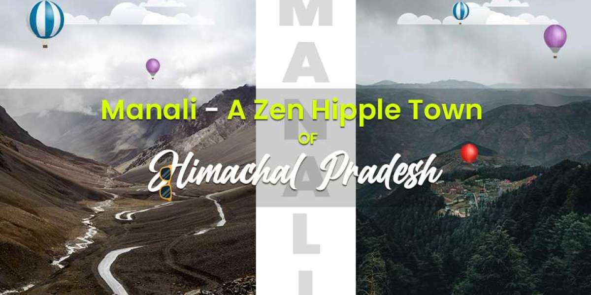 Luxury Villas in Manali – A ZEN HIPPIE TOWN OF HIMACHAL