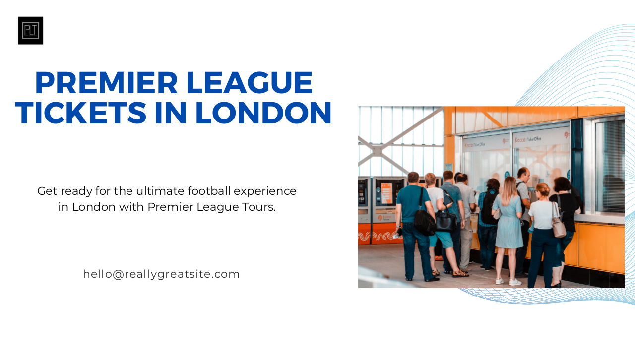 Premier League Tickets London | edocr