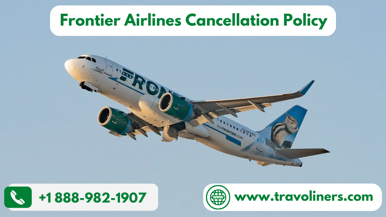 Frontier Airlines Cancellation Policy