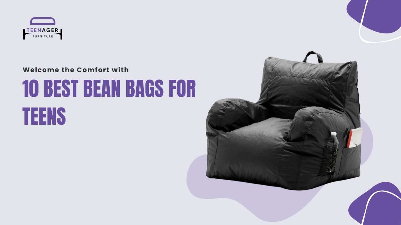 Welcome the Comfort with the 10 best bean bags for teens - Teenager Furniture