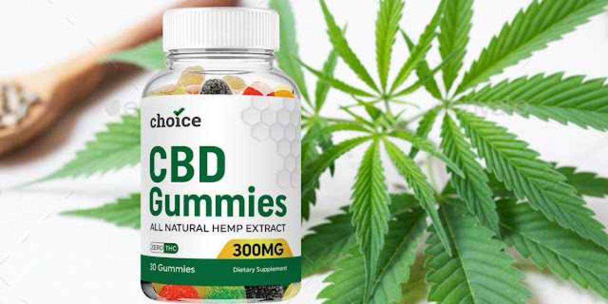 Choice CBD Gummies For ED – Price, Reviews, Ingredients & Effect