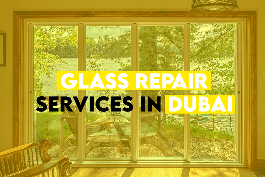 Glass Repair Services in Dubai - Fixers