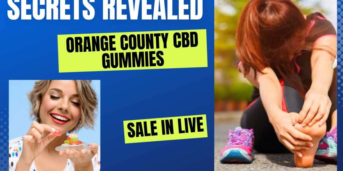Orange County CBD Gummies "PRICE" For Body Wellness | Secrets Behind The Results Revealed!