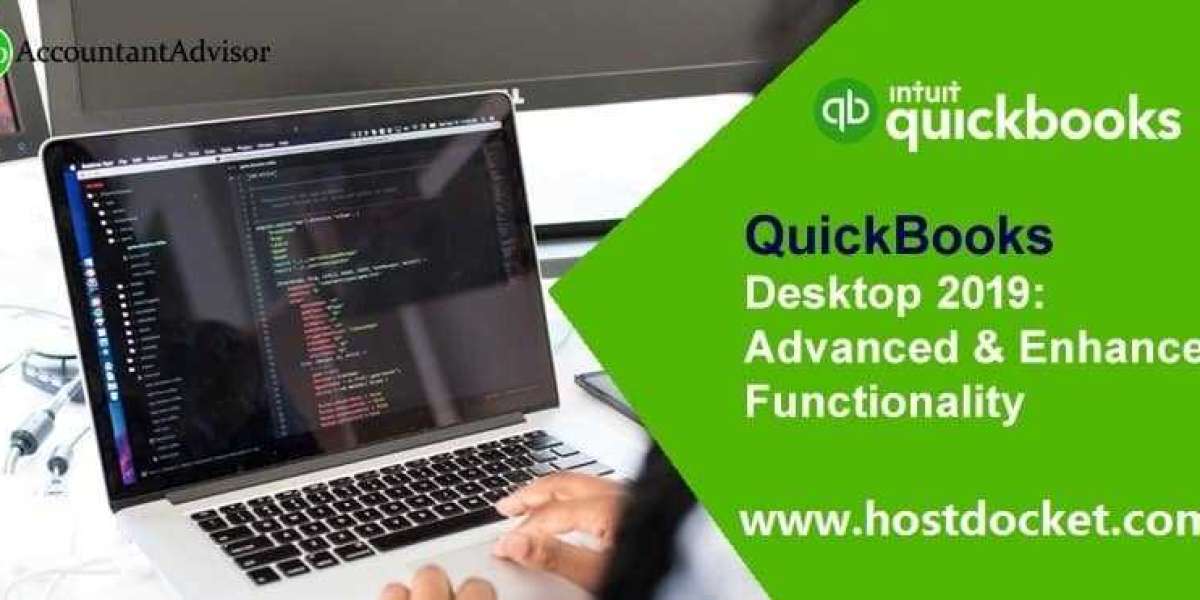 How to Setup QuickBooks Desktop 2019: Advanced & Enhanced Functionality?