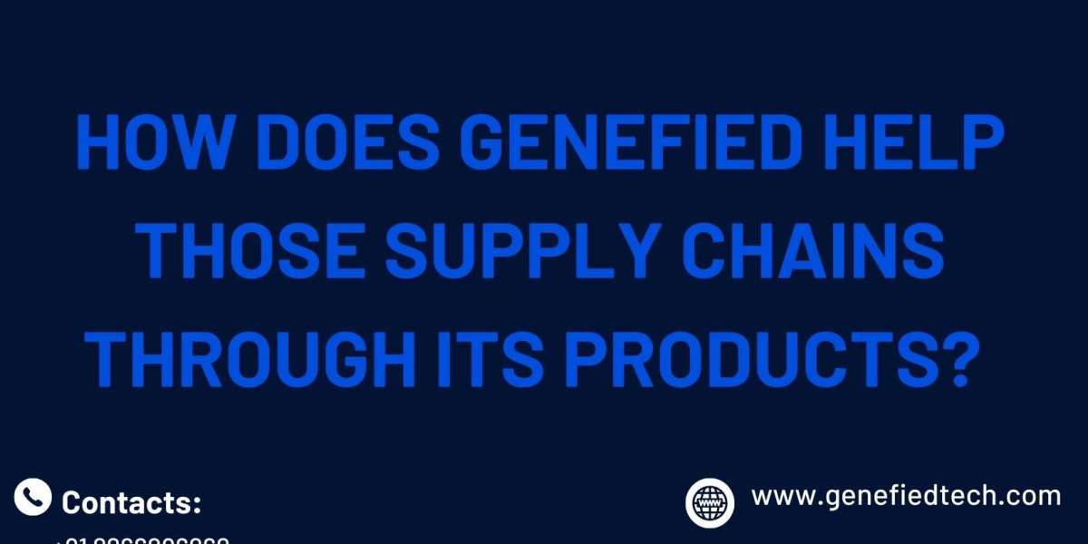 How does Genefied help those supply chains through its products?
