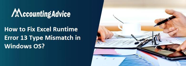 How to Fix Excel Runtime Error 13 Type Mismatch?