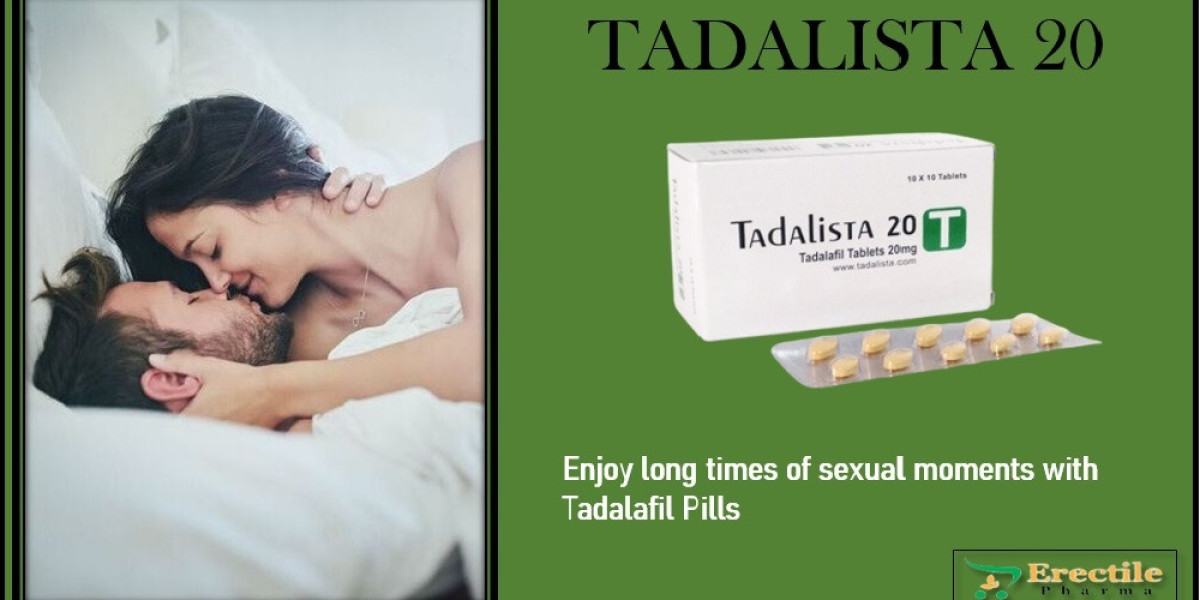 Tadalista 20mg | Erection by Tadalista 20 | Buy Online