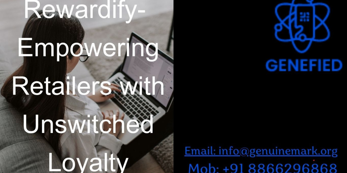 Rewardify: Empowering Retailers with Unswitched Loyalty
