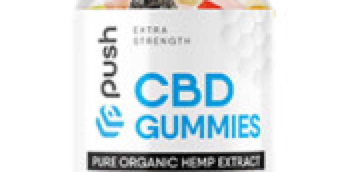 Push CBD Gummie – (FAKE NEWS) IS IT SCAM OR TRUSTED A Guide to Transforming Your Body and You