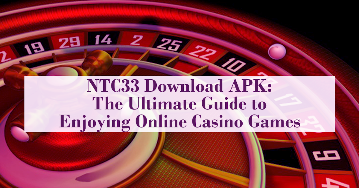 NTC33 Apk Download