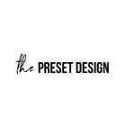The Preset Design