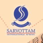 Sarvottam International School