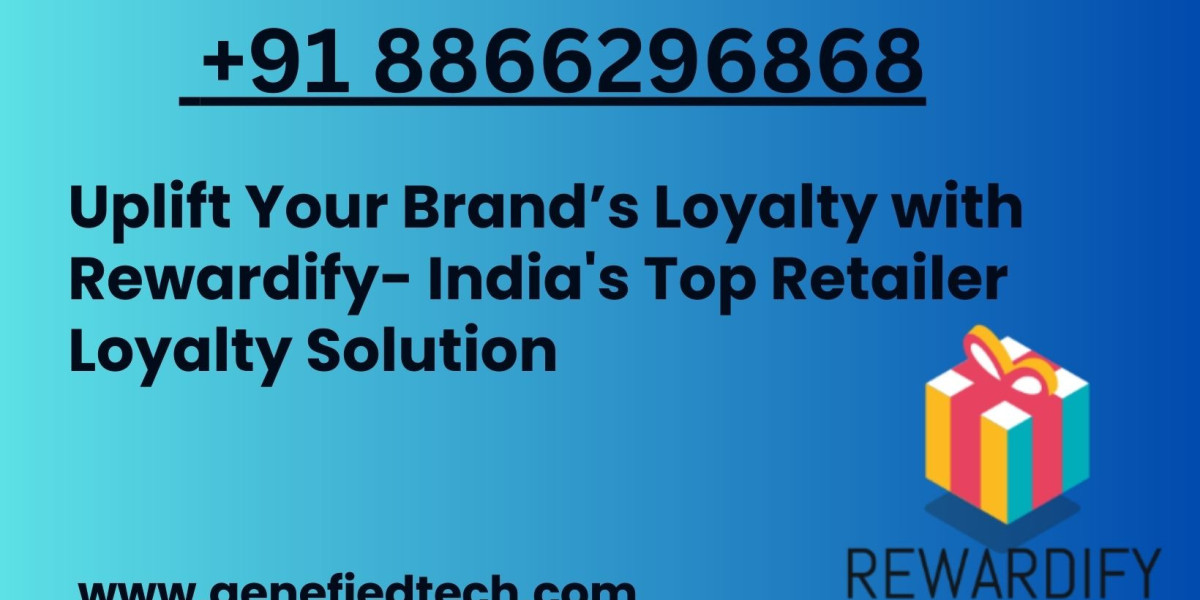 Uplift Your Brand’s Loyalty with Rewardify- India's Top Retailer Loyalty Solution
