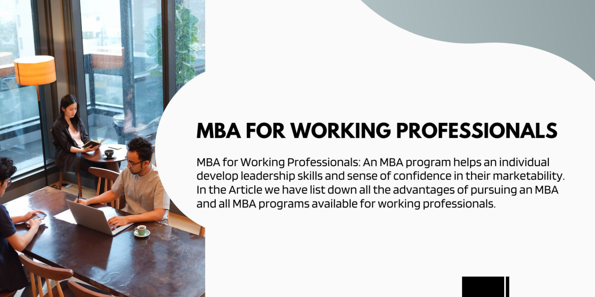 MBA FOR WORKING PROFESSIONALS